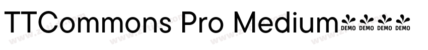 TTCommons Pro Medium字体转换